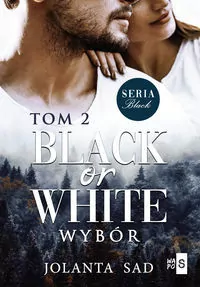 Black or White. Wybór. Black. Tom 2