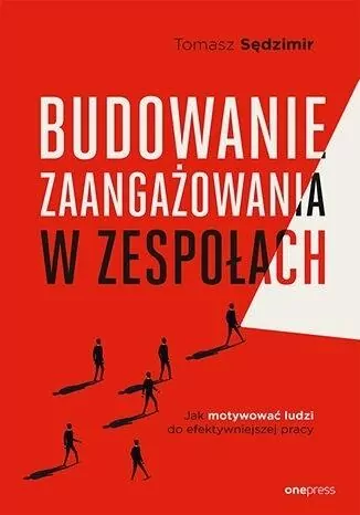 Budowanie zaangażowania w zespołach - tantis.pl