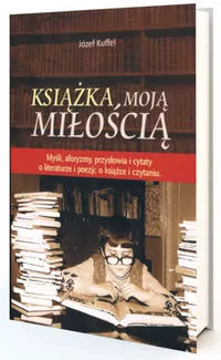 Książka moją miłością