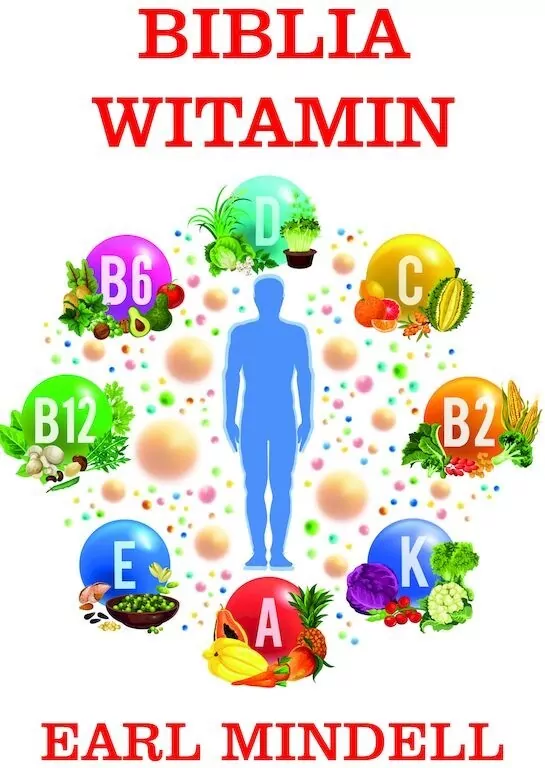 Biblia witamin Dr. Earla Mindella w.zaktualizowane - tantis.pl