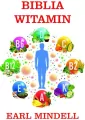 Biblia witamin Dr. Earla Mindella w.zaktualizowane - tantis.pl