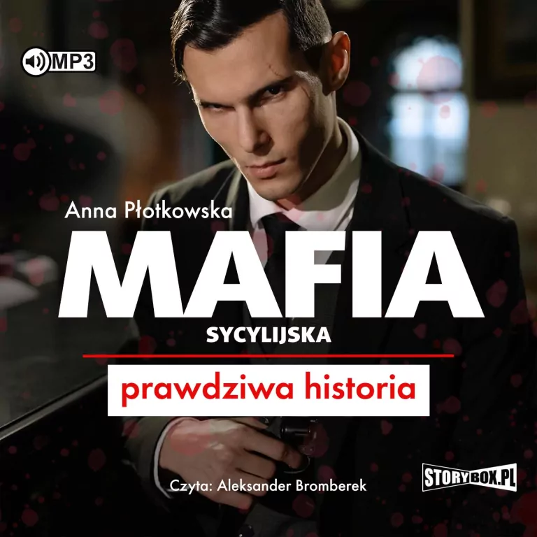 Mafia sycylijska. Prawdziwa historia. Audiobook - tantis.pl