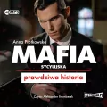 Mafia sycylijska. Prawdziwa historia. Audiobook - tantis.pl