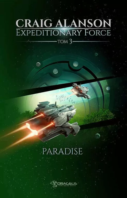 Paradise. Expeditionary Force. Tom3 - tantis.pl