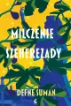 Milczenie Szeherezady - tantis.pl