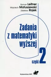 Zadania z matematyki wyższej. Część 2