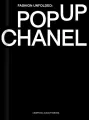 Fashion Unfolded. Pop-Up Chanel - tantis.pl