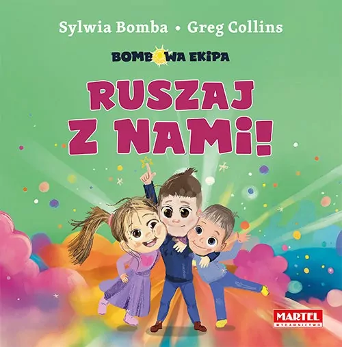 Bombowa ekipa Ruszaj z nami! - tantis.pl