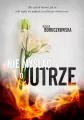 Nie myśląc o jutrze - tantis.pl