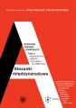 Stosunki międzynarodowe. Tom 2. Antologia tekstów źródłowych - tantis.pl