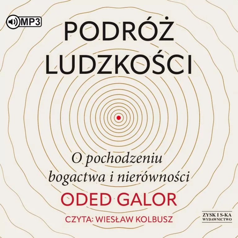 Podróż ludzkości. O pochodzeniu bogactwa... CD. Audiobook - tantis.pl