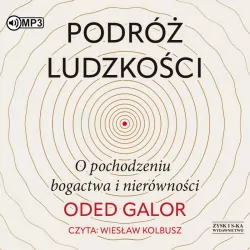 Podróż ludzkości. O pochodzeniu bogactwa... CD. Audiobook