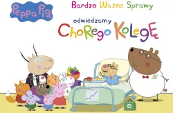 Odwiedzamy chorego kolegę. Świnka Peppa Bardzo ważne sprawy