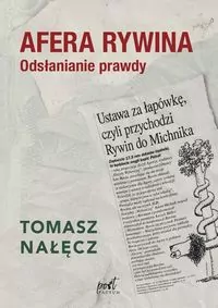 Afera Rywina. Odsłanianie prawdy - tantis.pl