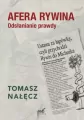 Afera Rywina. Odsłanianie prawdy - tantis.pl