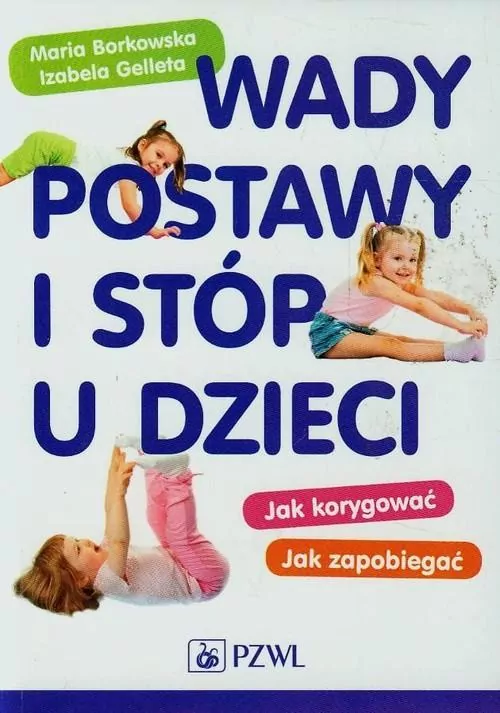 Wady postawy i stóp u dzieci - tantis.pl