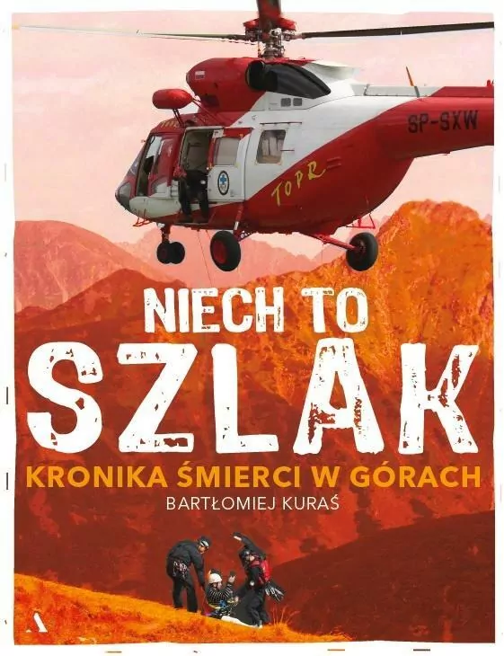 Niech to szlak! Kronika śmierci w górach - tantis.pl