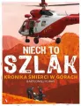 Niech to szlak! Kronika śmierci w górach - tantis.pl