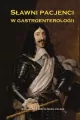 Sławni pacjenci w gastroenterologii - tantis.pl