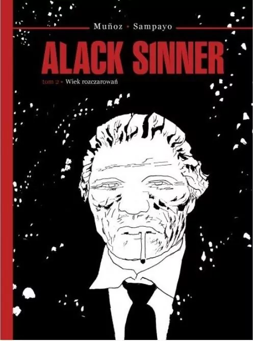 Alack Sinner T.2 Wiek rozczarowań - tantis.pl