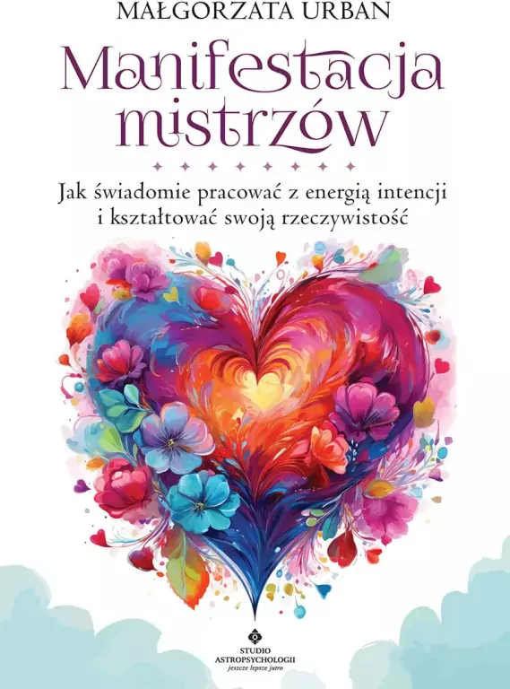 Manifestacja mistrzów. Jak świadomie pracować.. - tantis.pl