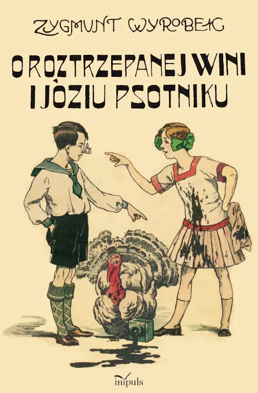 O roztrzepanej Wini i Józiu psotniku - tantis.pl