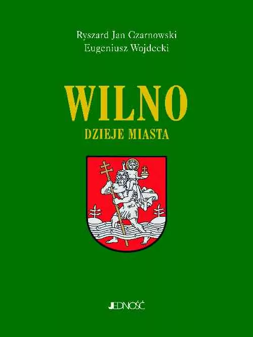 Wilno. Dzieje i obraz miasta - tantis.pl