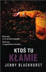 Ktoś tu kłamie. Thriller psychologiczny