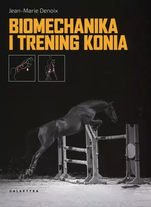 Biomechanika i trening konia - tantis.pl