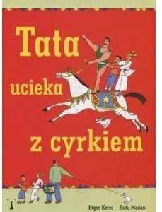 Tata ucieka z cyrkiem - tantis.pl