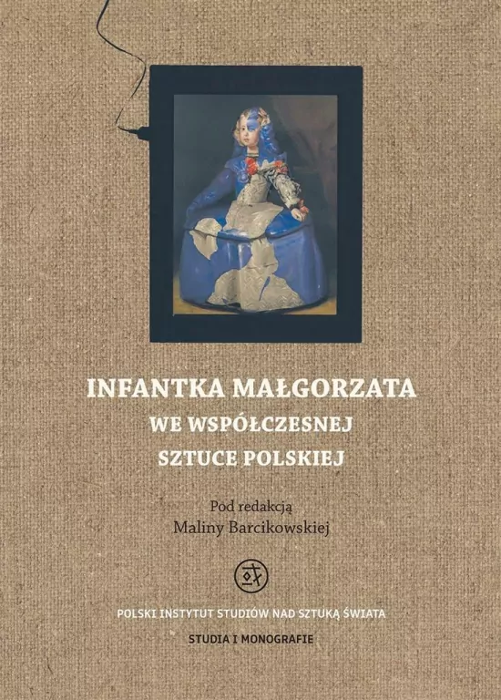 Infantka Małgorzata we współczesnej sztuce polskiej - tantis.pl