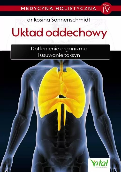 Układ oddechowy. Medycyna holistyczna. Tom 4 - tantis.pl