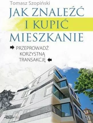 Jak znaleźć i kupić mieszkanie - tantis.pl