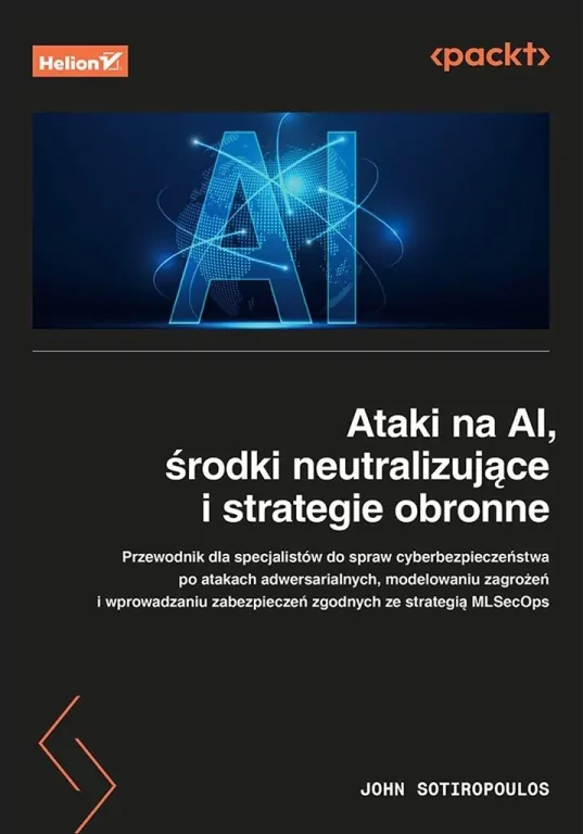 Ataki na AI, środki neutralizujące i strategie... - tantis.pl