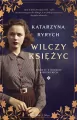 Wilczy księżyc. Kobiety z rodziny Wierzbickich. Tom 2 - tantis.pl