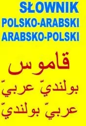 Słownik polsko - arabski, arabsko - polski - tantis.pl