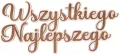 Drewniany napis - Wszystkiego najlepszego - tantis.pl