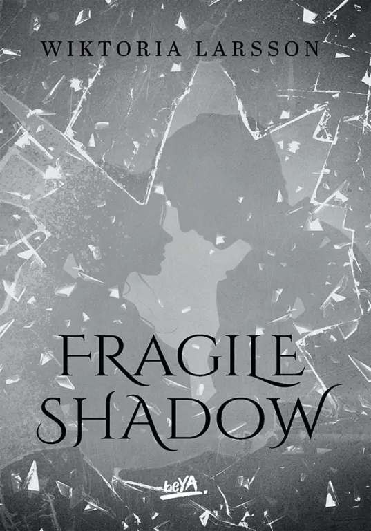 Fragile Shadow - tantis.pl