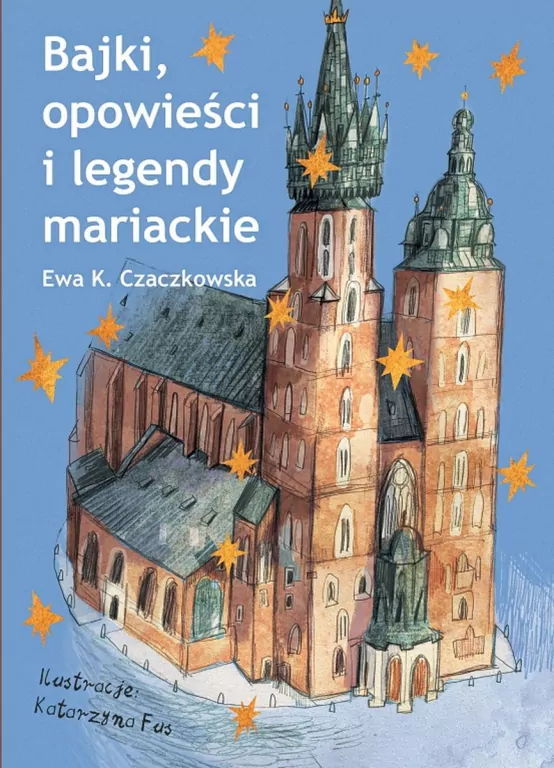 Bajki, opowieści i legendy mariackie - tantis.pl