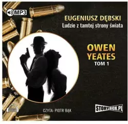 Ludzie z tamtej strony świata. Owen Yeates Tom 1  Audiobook