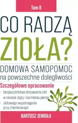 Co radzą zioła? T.2
