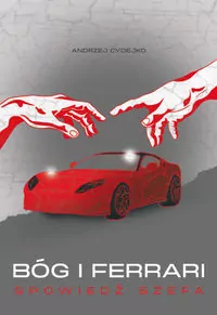 Bóg i Ferrari. Spowiedź szefa - tantis.pl