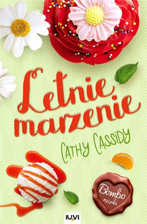 Letnie marzenie. Bombonierki. Tom 3 - tantis.pl