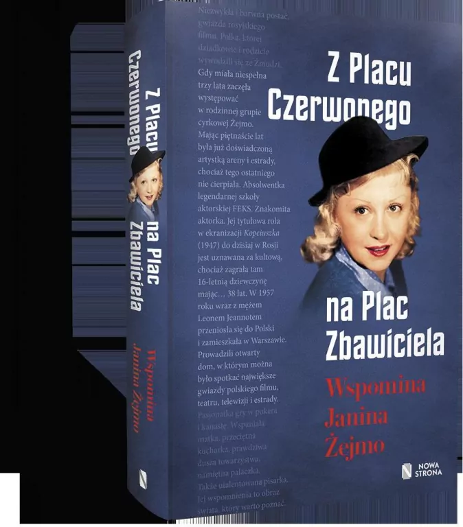 Z Placu Czerwonego na Plac Zbawiciela. Wspomina Janina Żejmo - tantis.pl