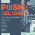Odpływają kawiarenki. Polskie szlagiery - tantis.pl