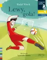 Lewy. Gola! Czytam sobie. Poziom 1 - tantis.pl