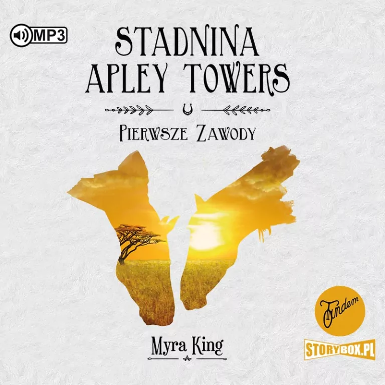 Pierwsze zawody. Stadnina Apley Towers. Tom 1. Audiobook - tantis.pl