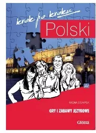 Polski krok po kroku. Poziom A1. Gry i zabawy językowe - tantis.pl