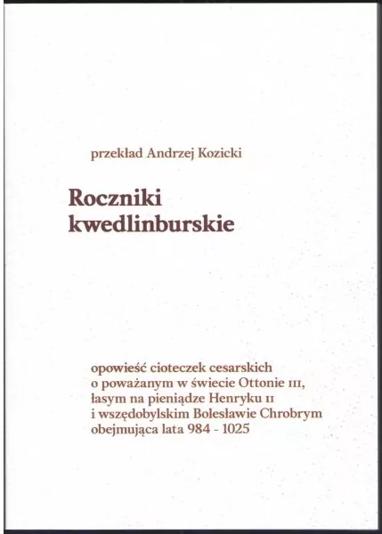 Roczniki kwedlinburskie z lat 984-1025 - tantis.pl
