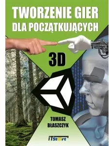 Tworzenie gier dla początkujących. 3D - tantis.pl